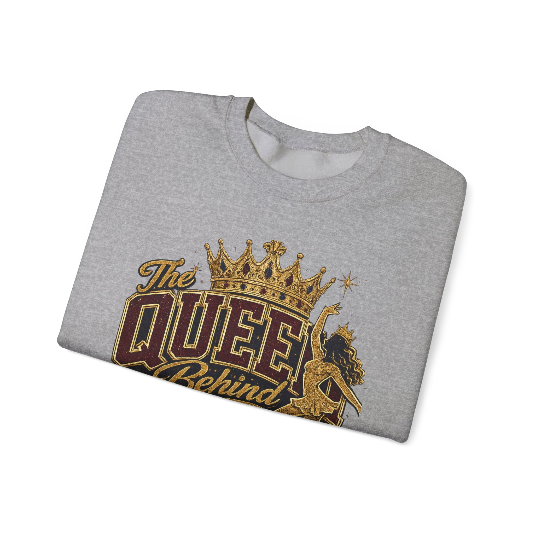 Crewneck Sweatshirt — "The Queen Behind the Queen" Royal Sweethearts Mom Graphic