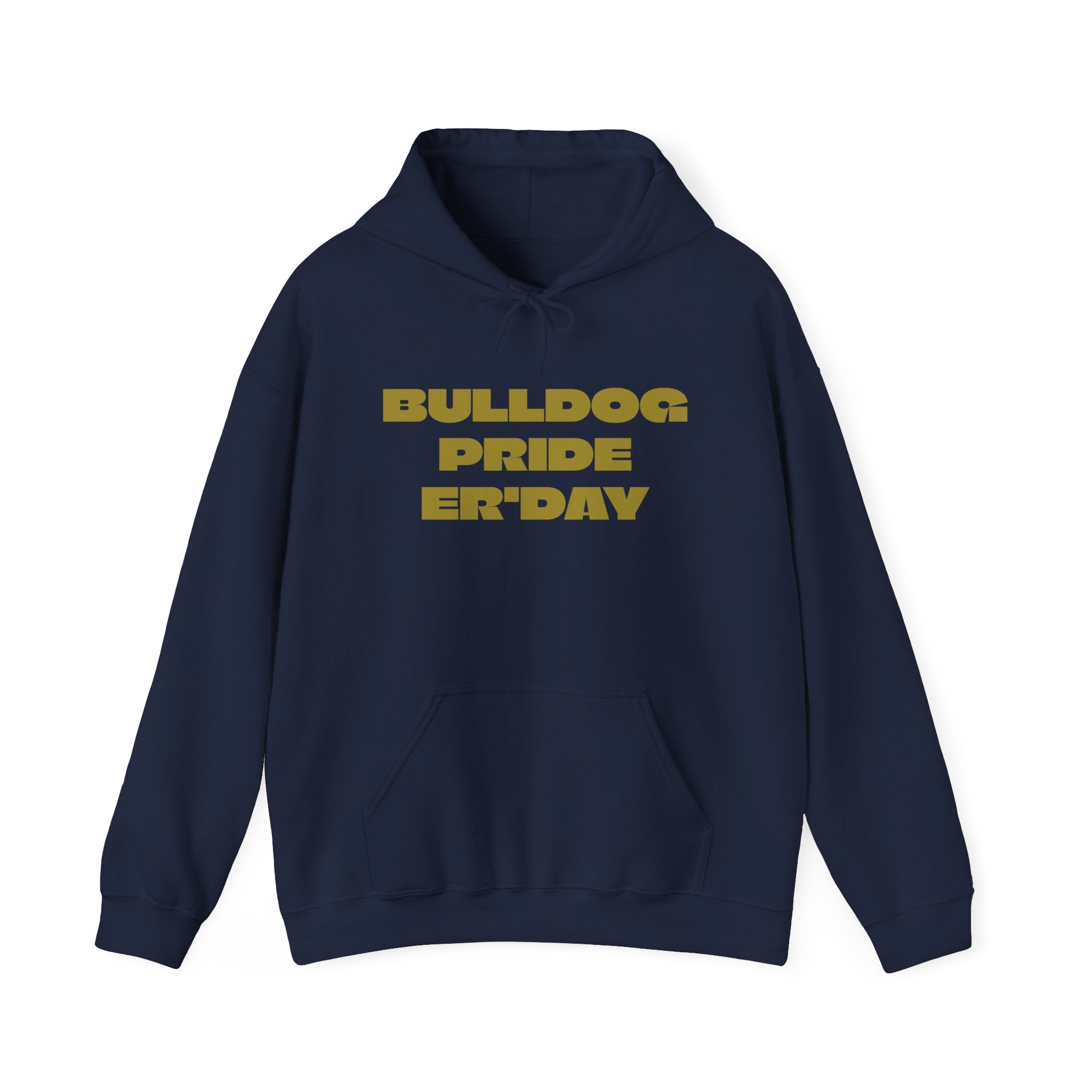 Bulldog Pride Hoodie — "My Favorite Show Starts at Halftime" Football Fan Pullover