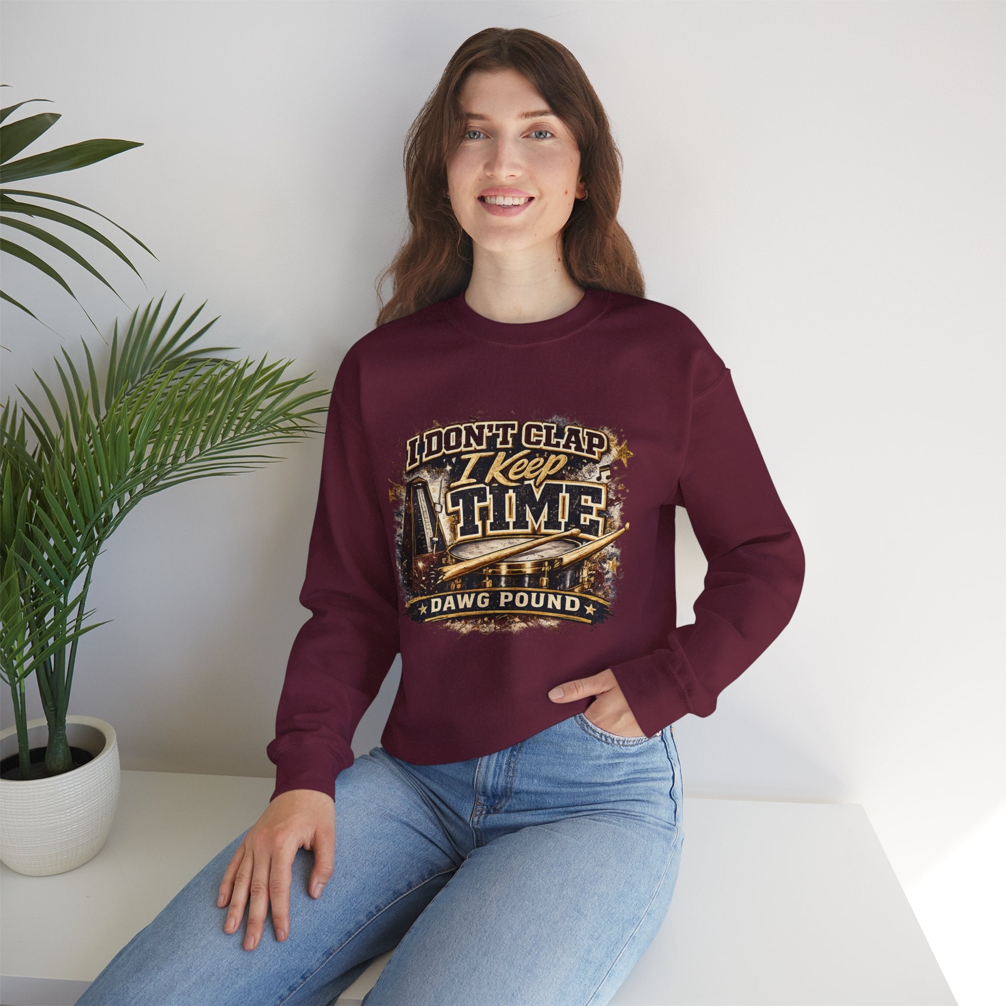 Crewneck Sweatshirt — "I Don't Clap I Keep Time" Dawg Pound Football Fan Pullover