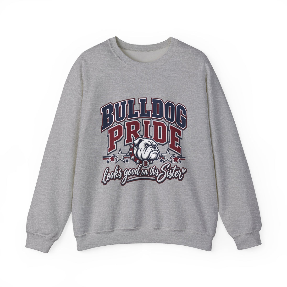 Bulldog Pride Sweatshirt – 'Looks Good on My Sister' Vintage Mascot Crewneck