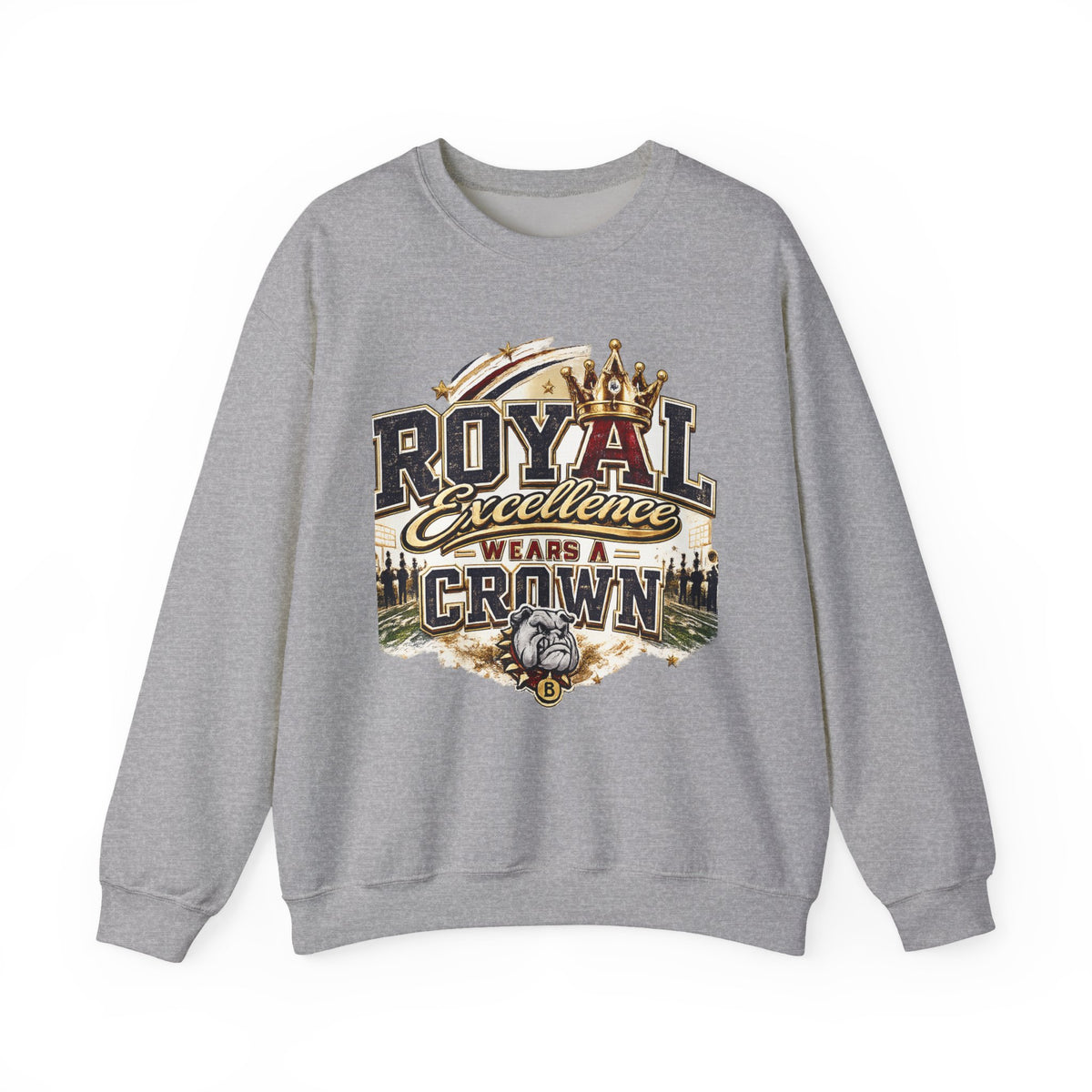 Crewneck Sweatshirt - "Royal Excellence Wears a Crown" Graphic