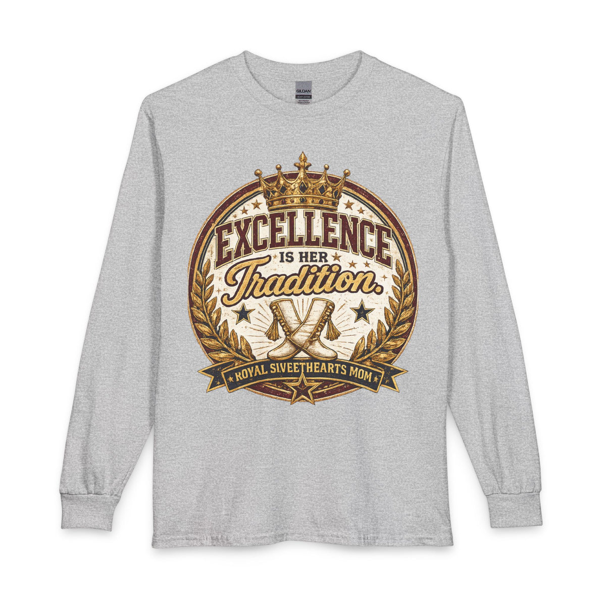 Excellence Is Her Tradition Long Sleeve Tee — Royal Sweethearts Mom Shirt
