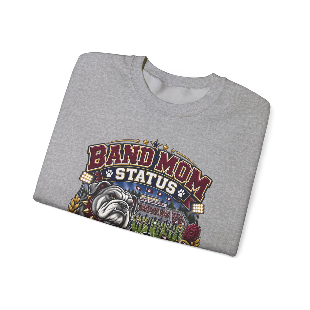 Band Mom Crewneck Sweatshirt — "Band Mom Status: Earned in the Stands" Graphic