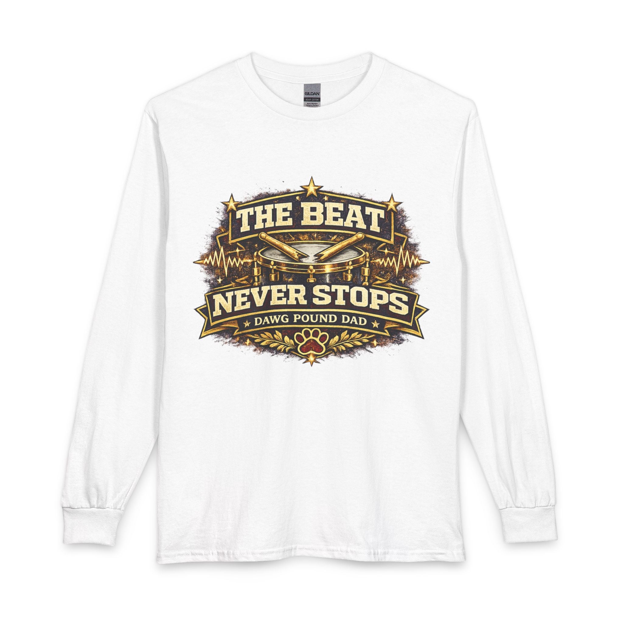 Long Sleeve T-Shirt — "The Beat Never Stops" Drum Dad Graphic