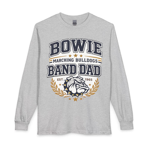 Band Dad Long Sleeve Tee — Bowie Marching Bulldogs Dad Shirt