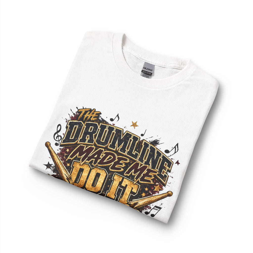 Drumline Made Me Do It Long Sleeve Shirt — Marching Band Drumline Tee