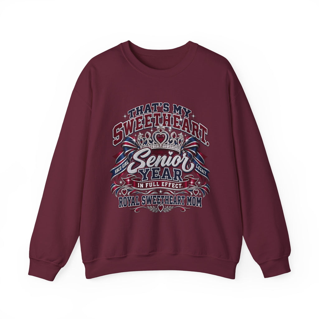 Senior Year Sweetheart Crewneck Sweatshirt — 'That’s My Sweetheart' Mom Gift
