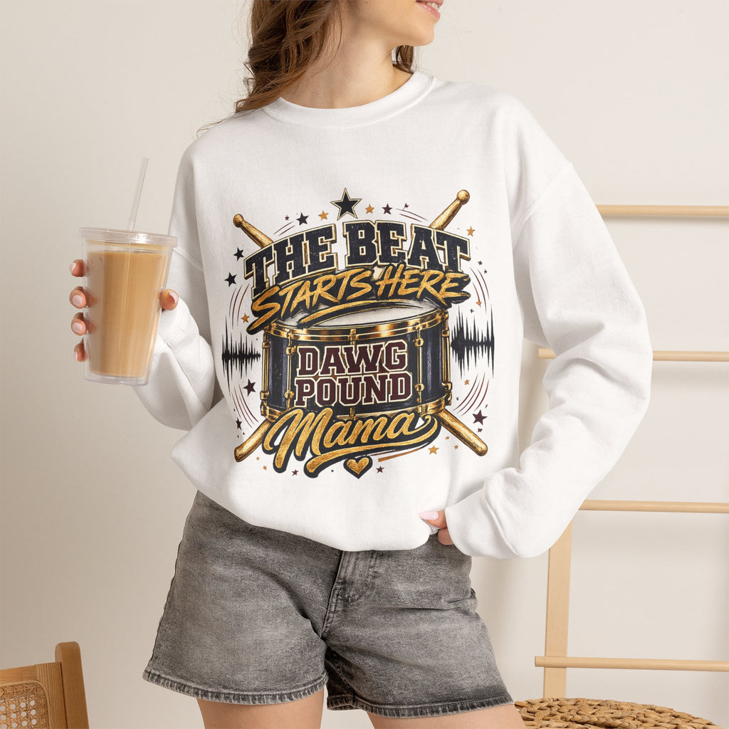 Drummer 'The Beat Starts Here - Dawg Pound Mama' Crewneck Sweatshirt