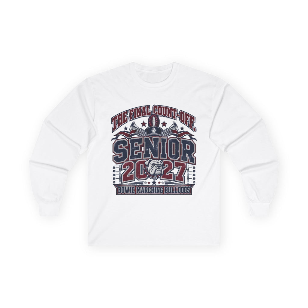 Senior 2027 Marching Band Long Sleeve Tee — "The Final Count-Off"