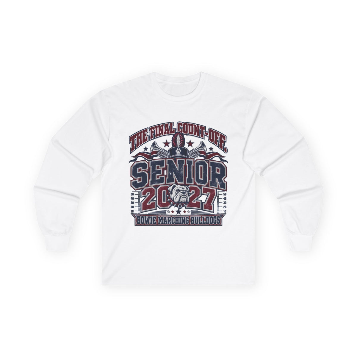 Senior 2027 Marching Band Long Sleeve Tee — "The Final Count-Off"