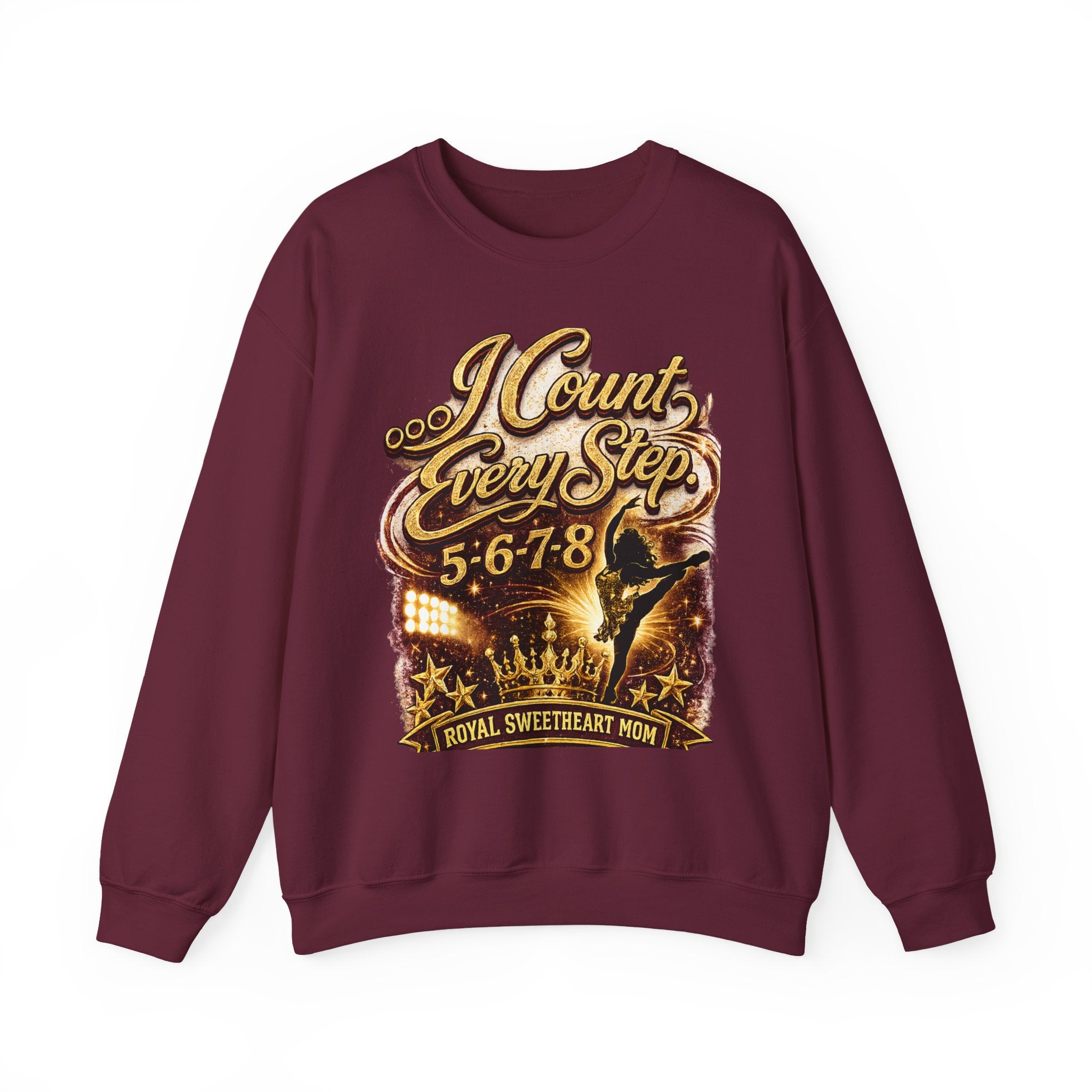 Sweatshirt — "I Count Every Step 5·6·7·8" Dance Mom Crewneck