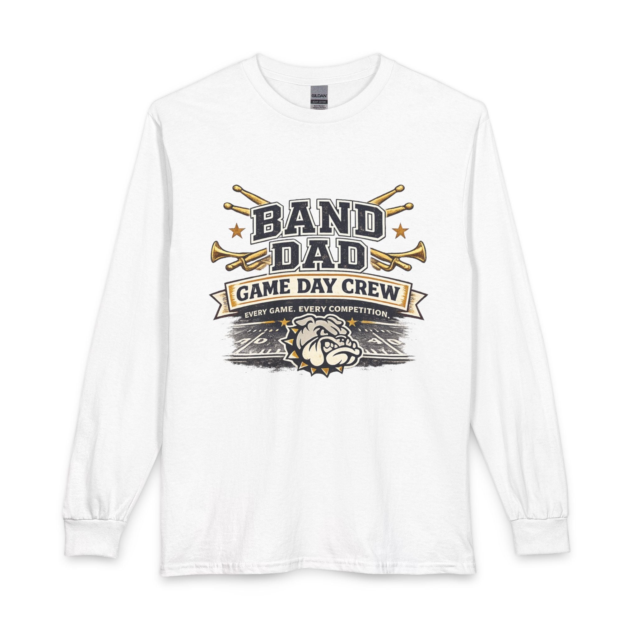 Band Dad Long Sleeve T-Shirt — Game Day Crew Drumline Support Shirt