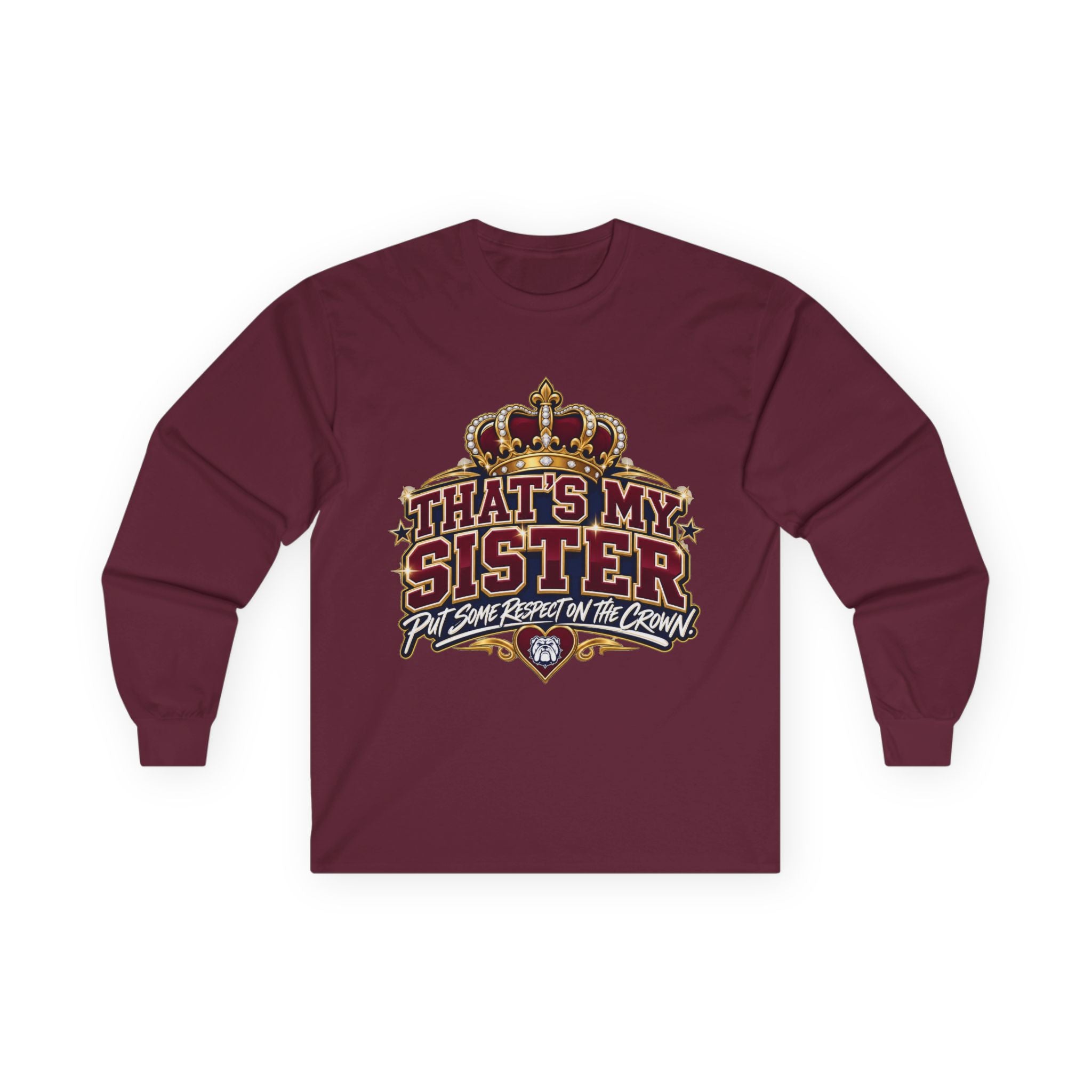 Long Sleeve Tee — "That's My Sister" Crown Graphic Sister Pride Shirt