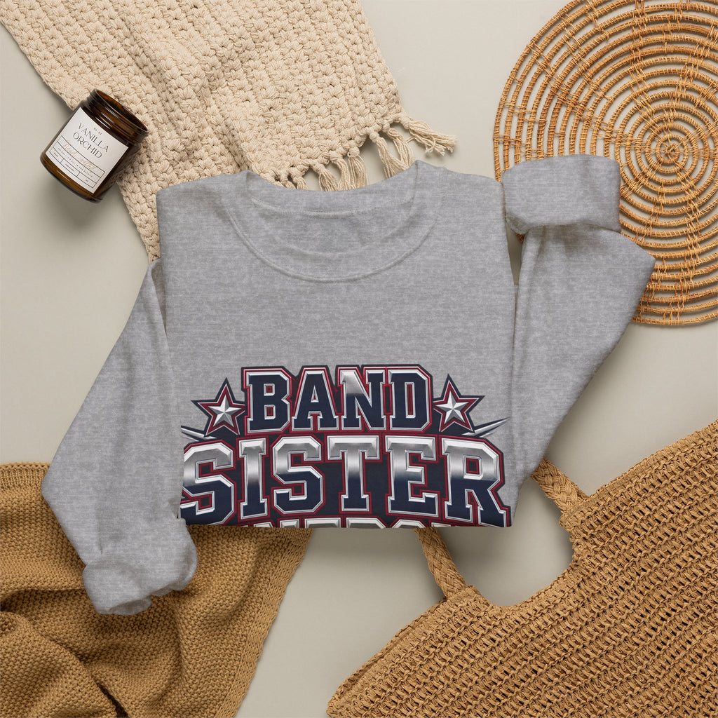 Band Sister Energy Sweatshirt — “All Heart, All Hype” Crewneck