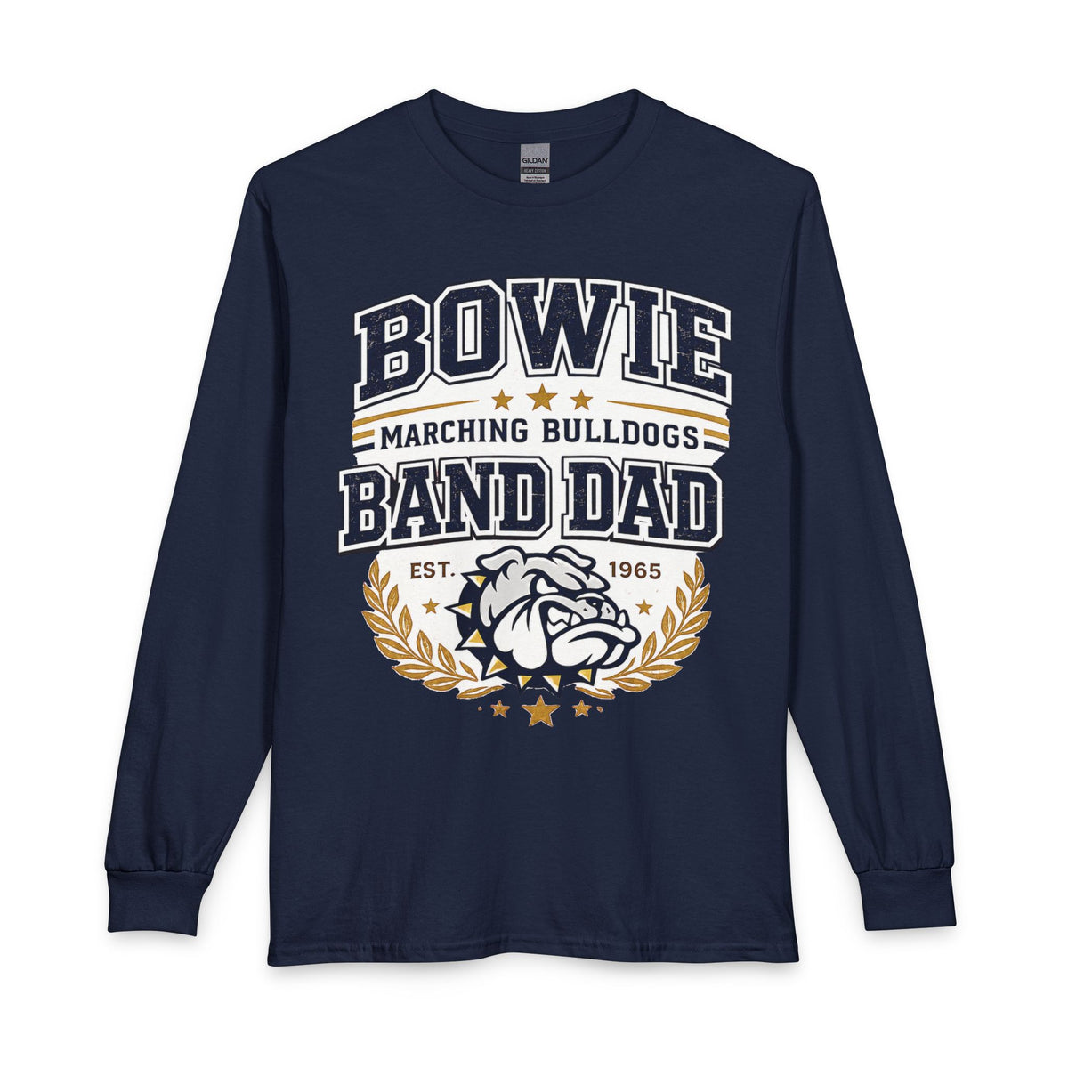 Band Dad Long Sleeve Tee — Bowie Marching Bulldogs Dad Shirt
