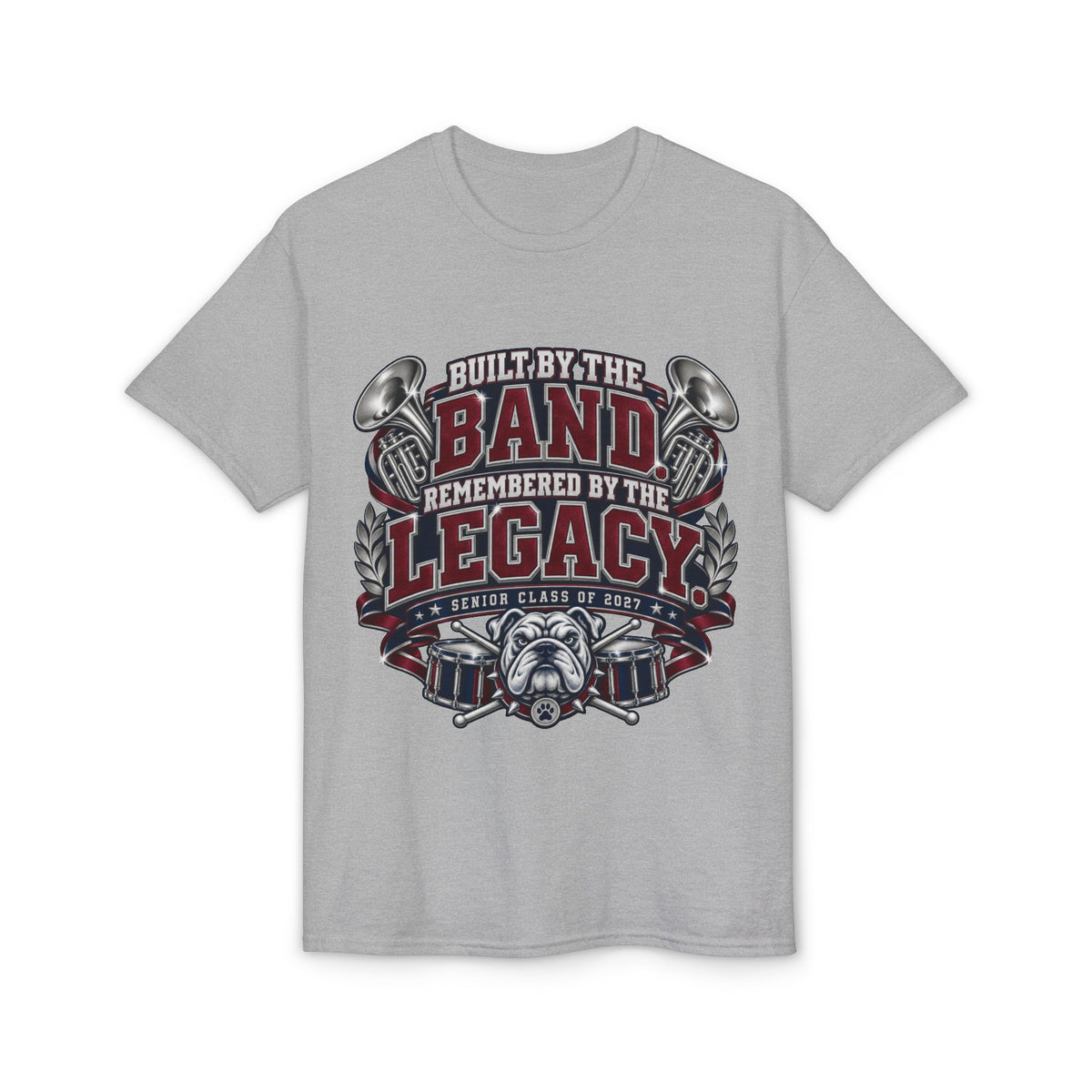 Band Legacy Bulldog T‑Shirt — "Built By The Band, Remembered By The Legacy"
