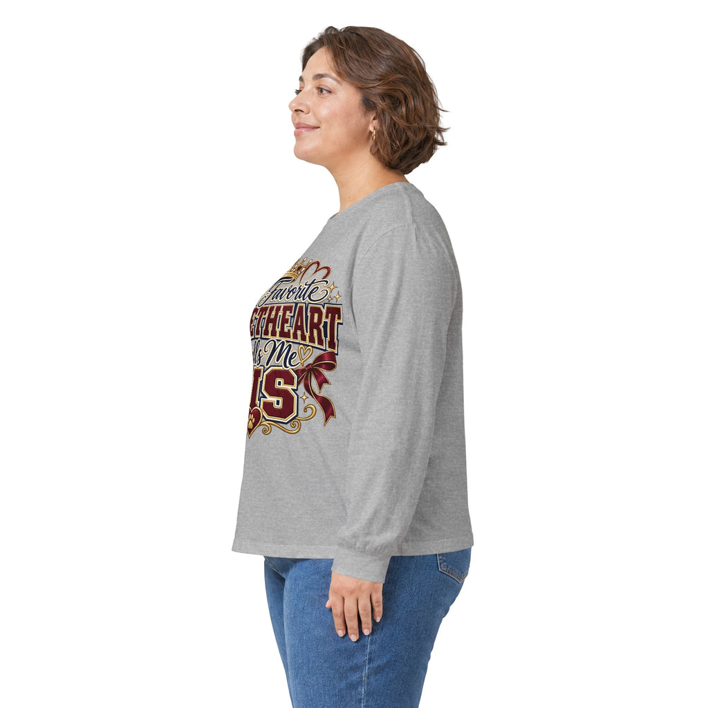 Long Sleeve Tee — "My Favorite Sweetheart Calls Me Sis" Sister Pride Shirt
