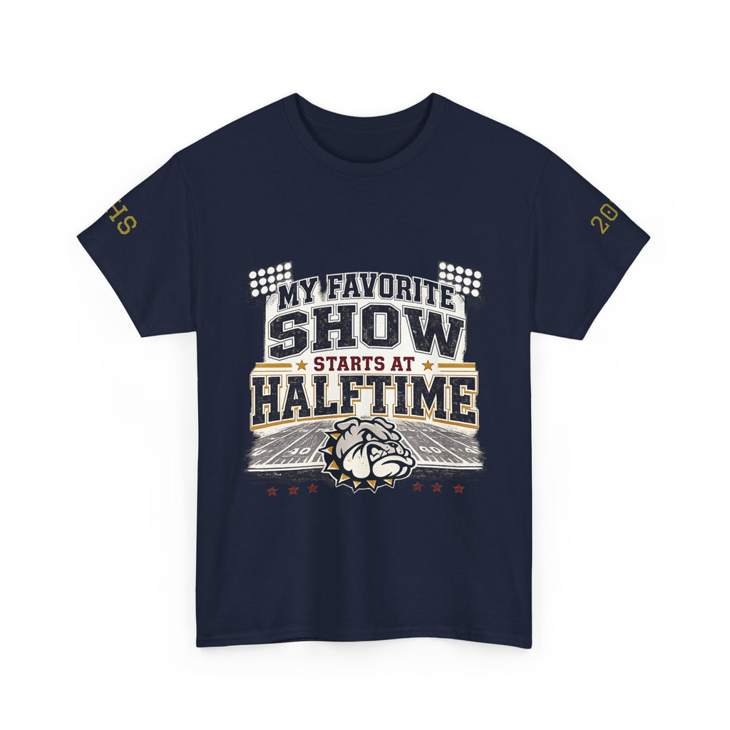 My Favorite Show Starts at Halftime Football T-Shirt