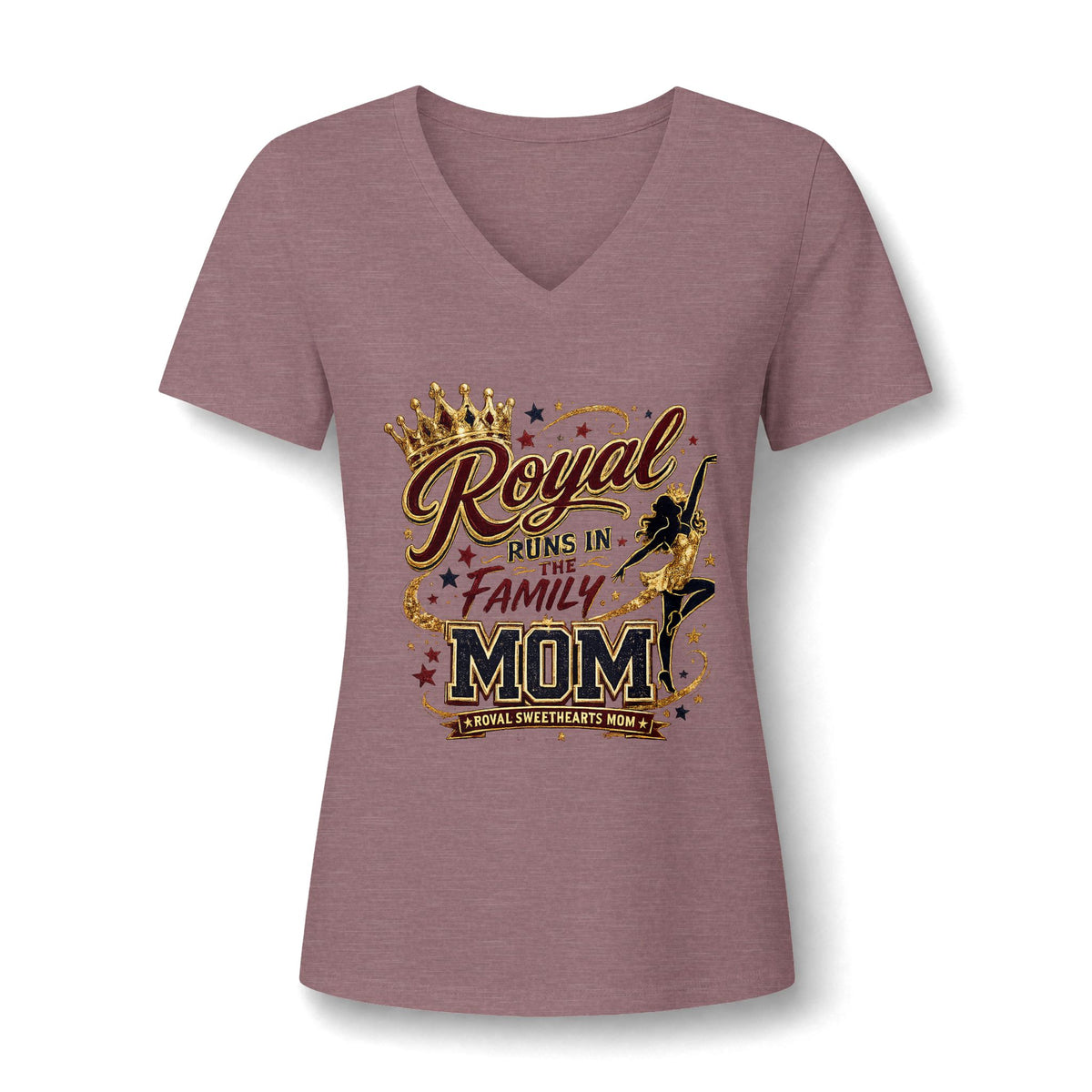 Royal Runs in the Family Mom V-Neck Tee — Crowned Glam Mother’s Day Shirt