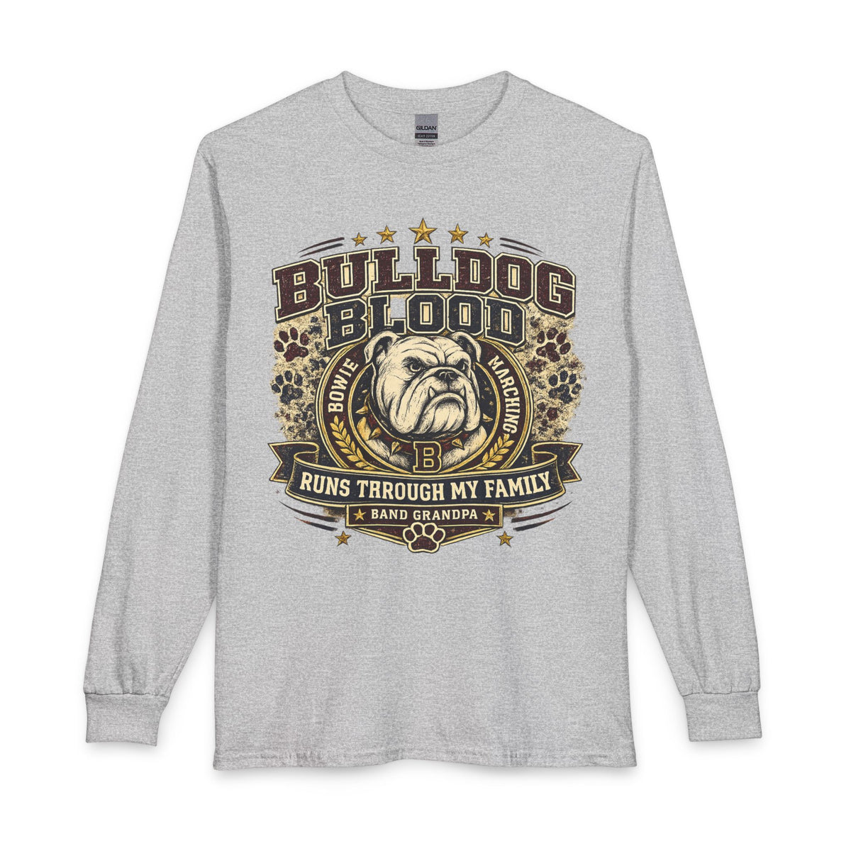Bulldog Blood Long Sleeve Shirt — "Bulldog Blood Runs Through My Family" Family Pride Tee