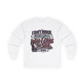 Long Sleeve Tee — "I Don't March, I Just Make Sure Everybody Knows Who I Came to See" Fan Shirt