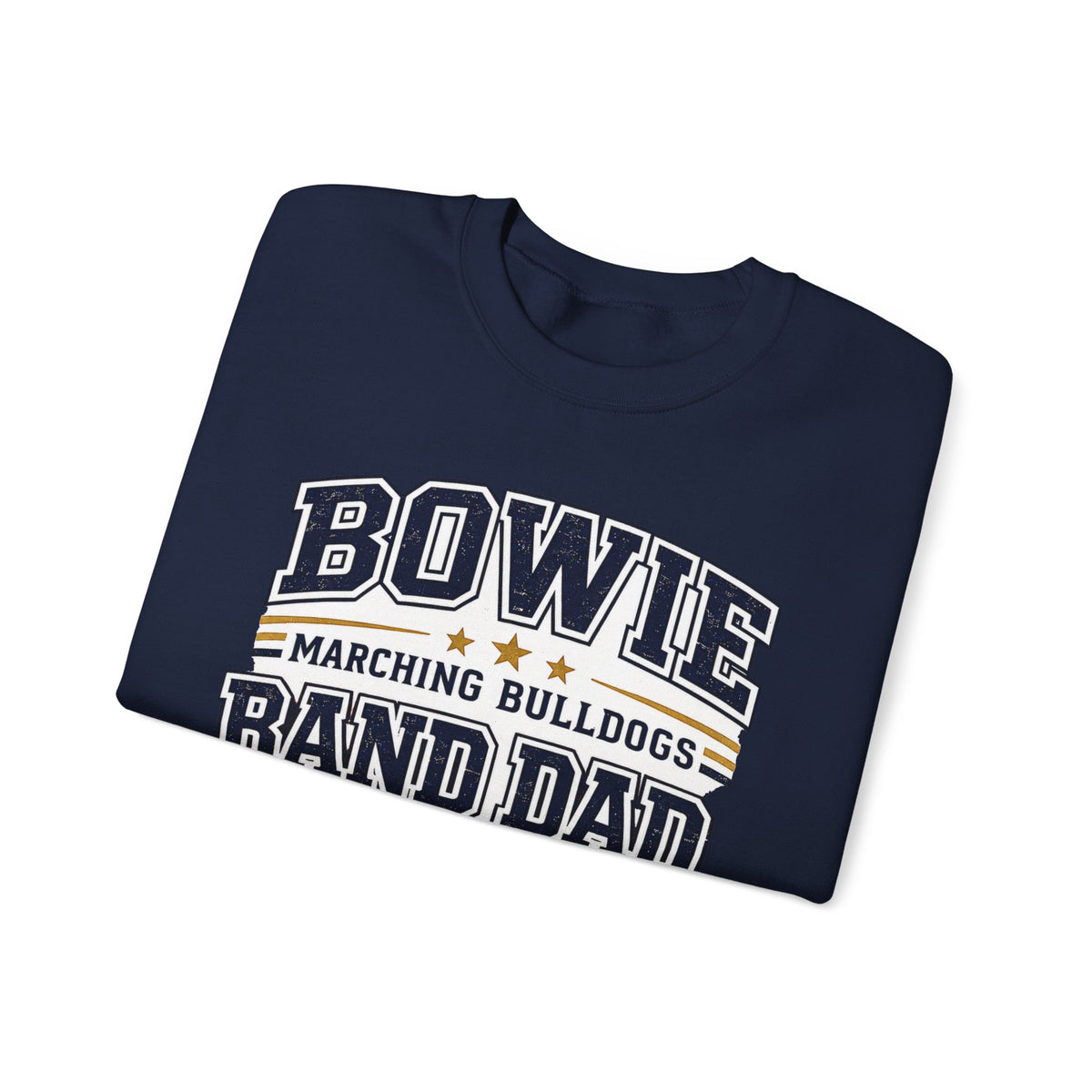 Bowie Bulldogs Band Dad Sweatshirt