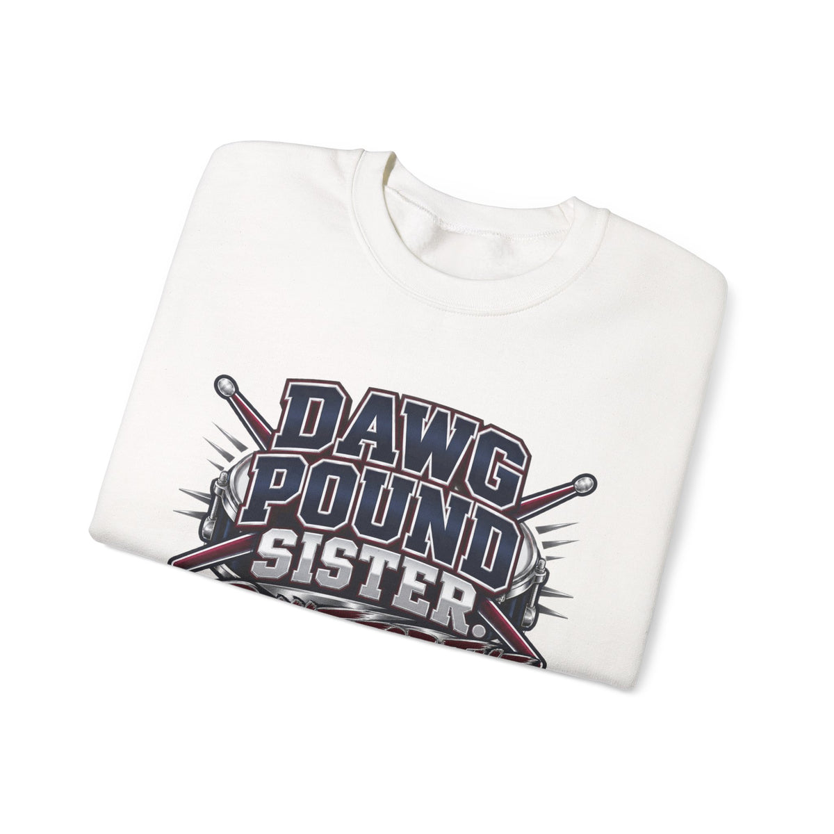 Dawg Pound Sister Crewneck Sweatshirt — "Built for the Beat" Rock Drumline Tee
