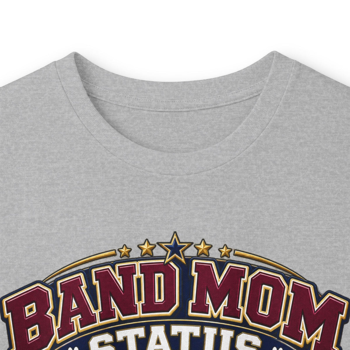 Band Mom Long Sleeve Tee — "Band Mom Status: Earned in the Stands"