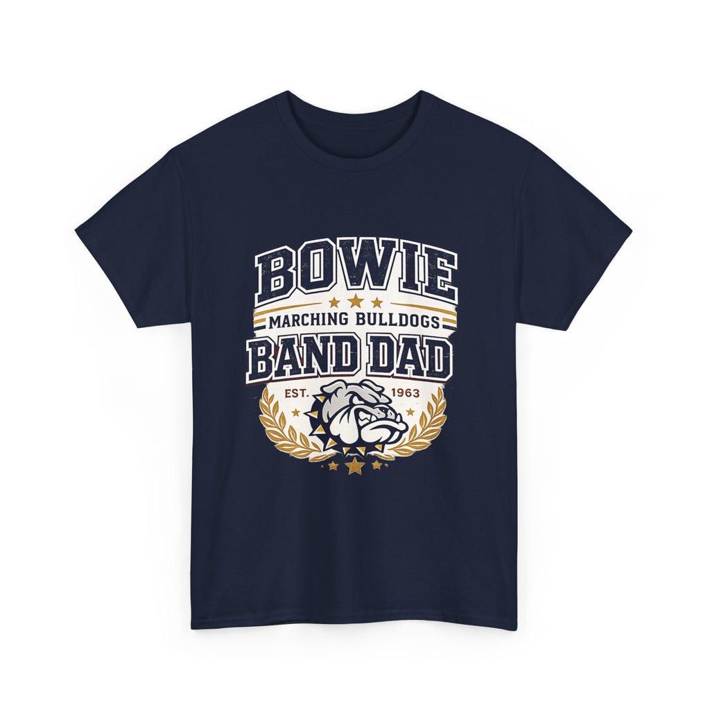 Bowie Marching Bulldogs "Band Dad" T-Shirt