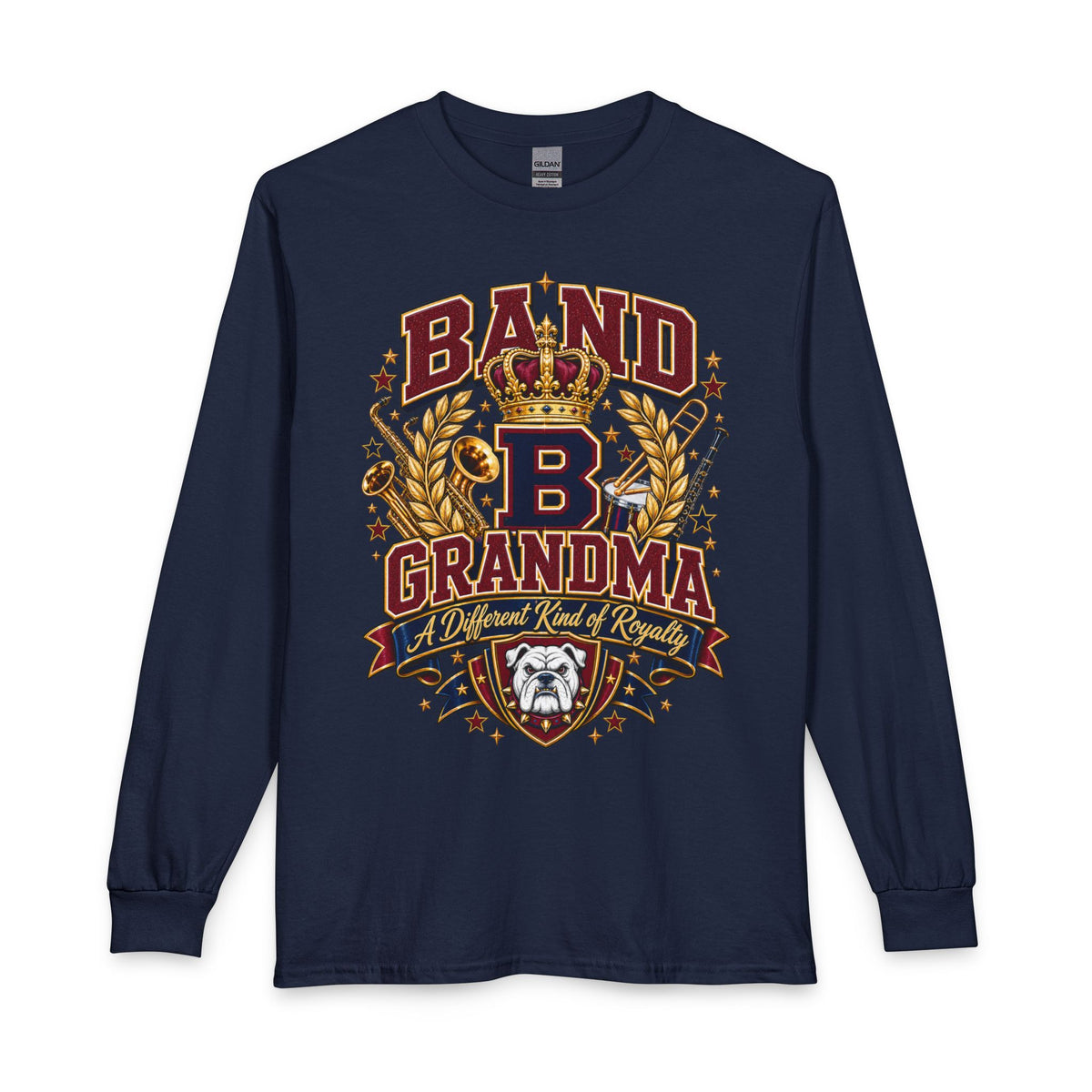 Band Grandma Long Sleeve Tee — "A Different Kind of Royalty" Graphic Shirt