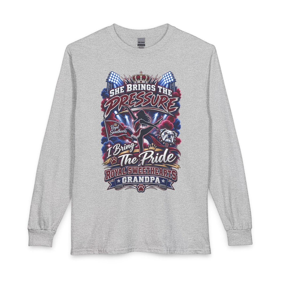 Long Sleeve Shirt — "She Brings the Pressure, I Bring the Pride" Grandpa Racing Design