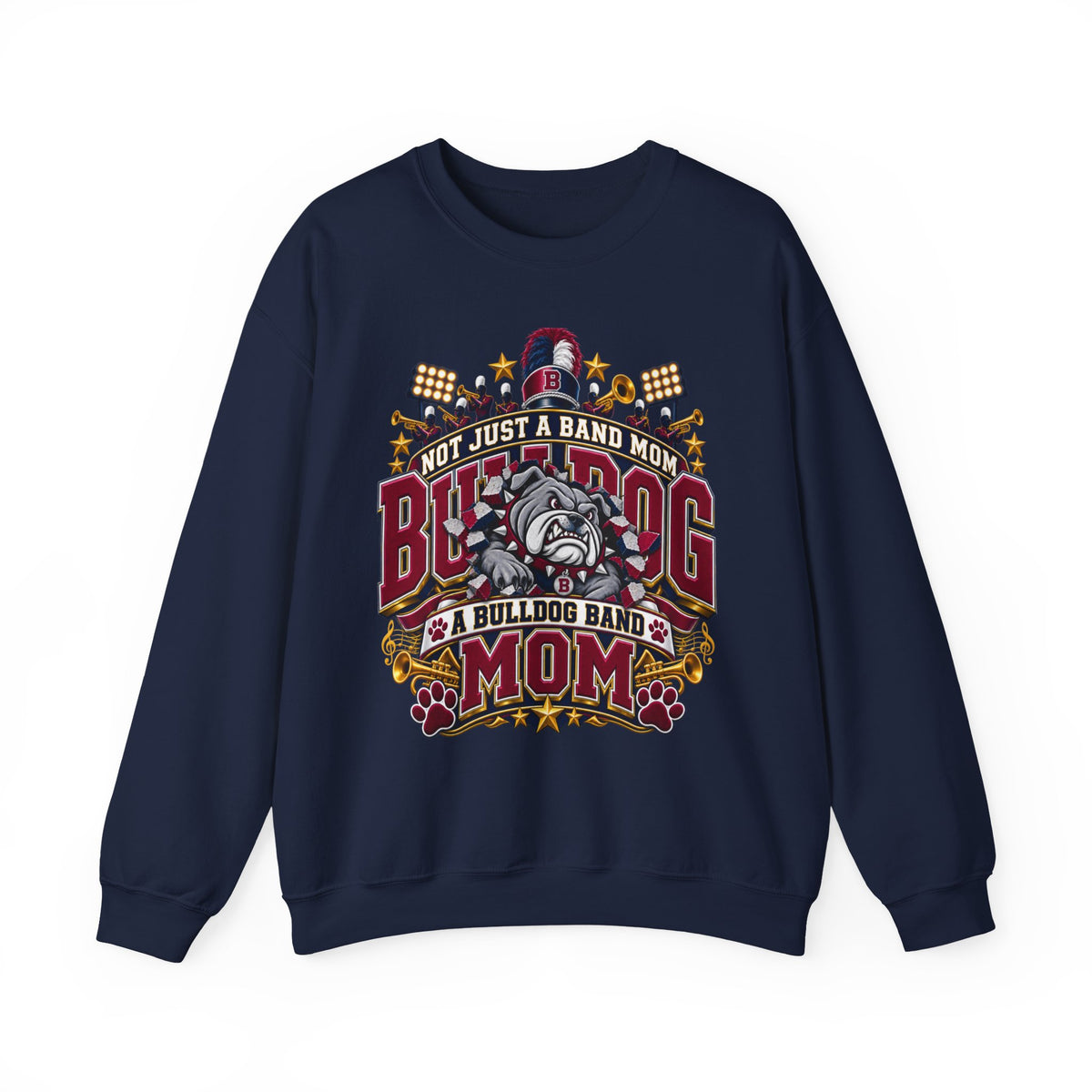 Bulldog Band Mom Crewneck Sweatshirt — "Not Just a Band Mom" Supporter Pullover