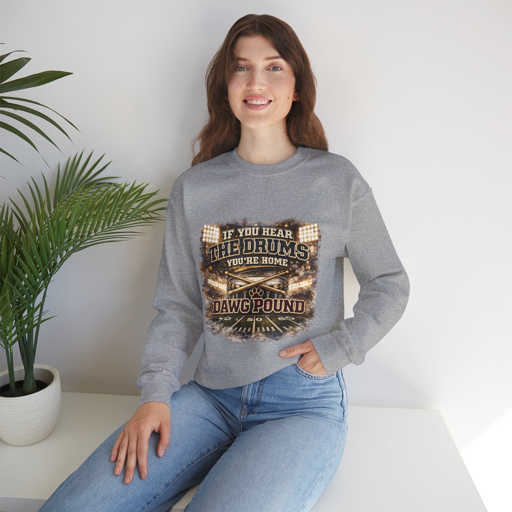 Crewneck Sweatshirt – “If You Hear The Drums You’re Home” Dawg Pound Football Fan Pullover