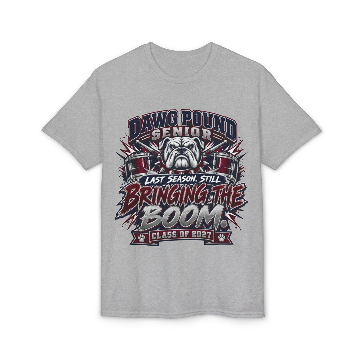 Senior 'Dawg Pound' Bulldog T-Shirt — "Bringing the Boom" Class of 2027