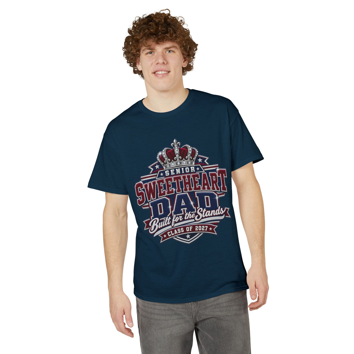 Senior Sweetheart Dad T-Shirt — "Built for the Stands" Class of 2027