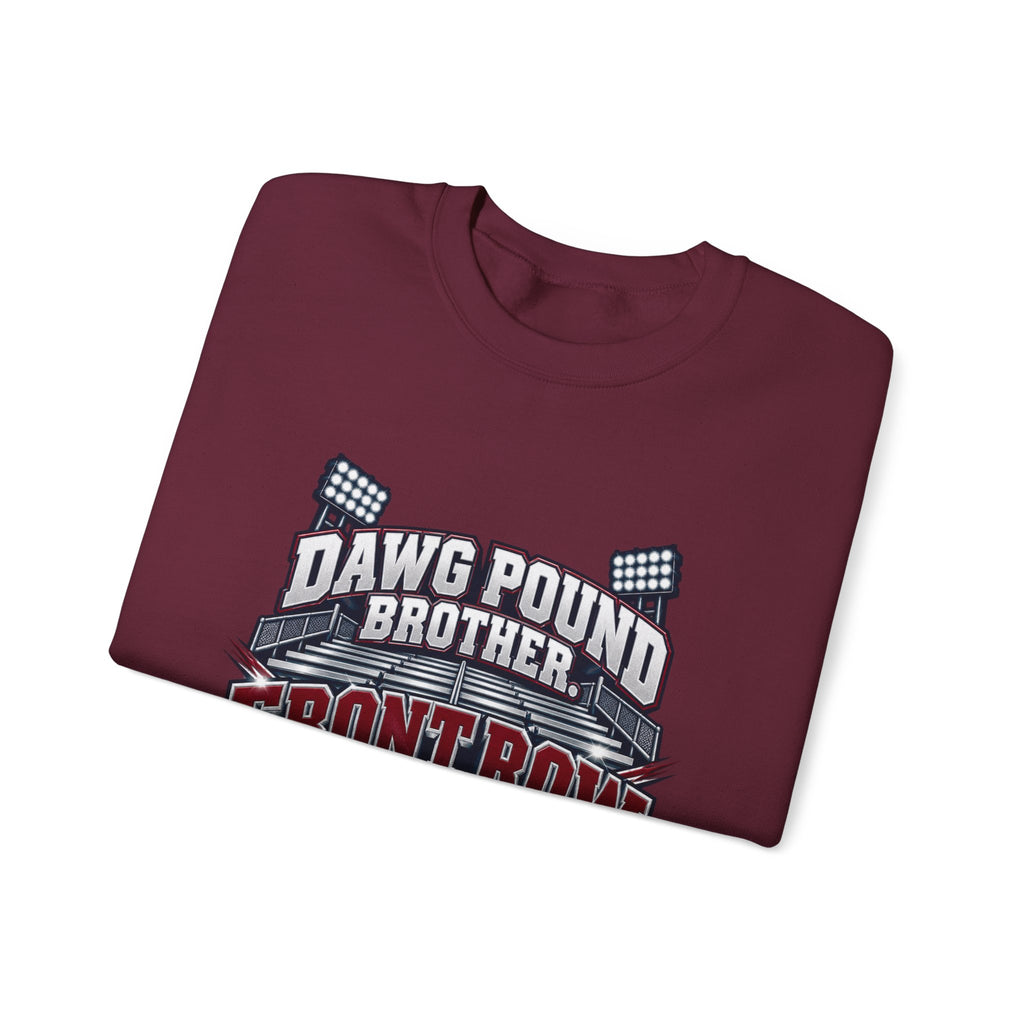 Crewneck Sweatshirt — Dawg Pound Brother “Front Row Pressure” Football Fan Pullover