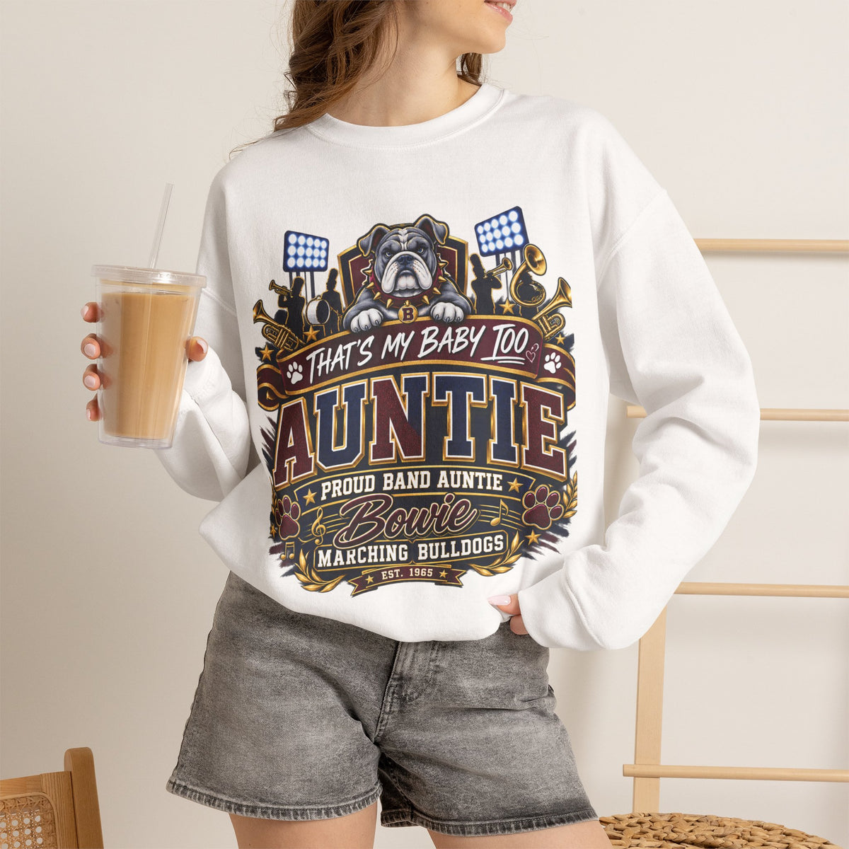 Auntie Proud Band Mom Crewneck Sweatshirt — "That’s My Baby Too" Marching Bulldogs Design