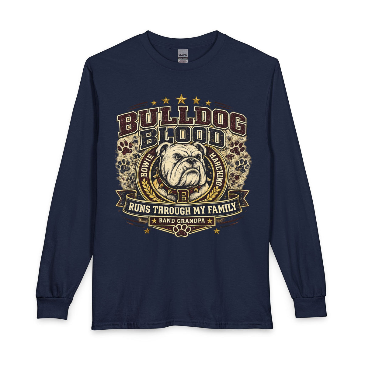 Bulldog Blood Long Sleeve Shirt — "Bulldog Blood Runs Through My Family" Family Pride Tee