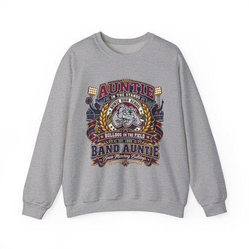 Band Auntie Crewneck Sweatshirt — “Auntie in the Stands, Bulldog in the Field” Football Family Pullover
