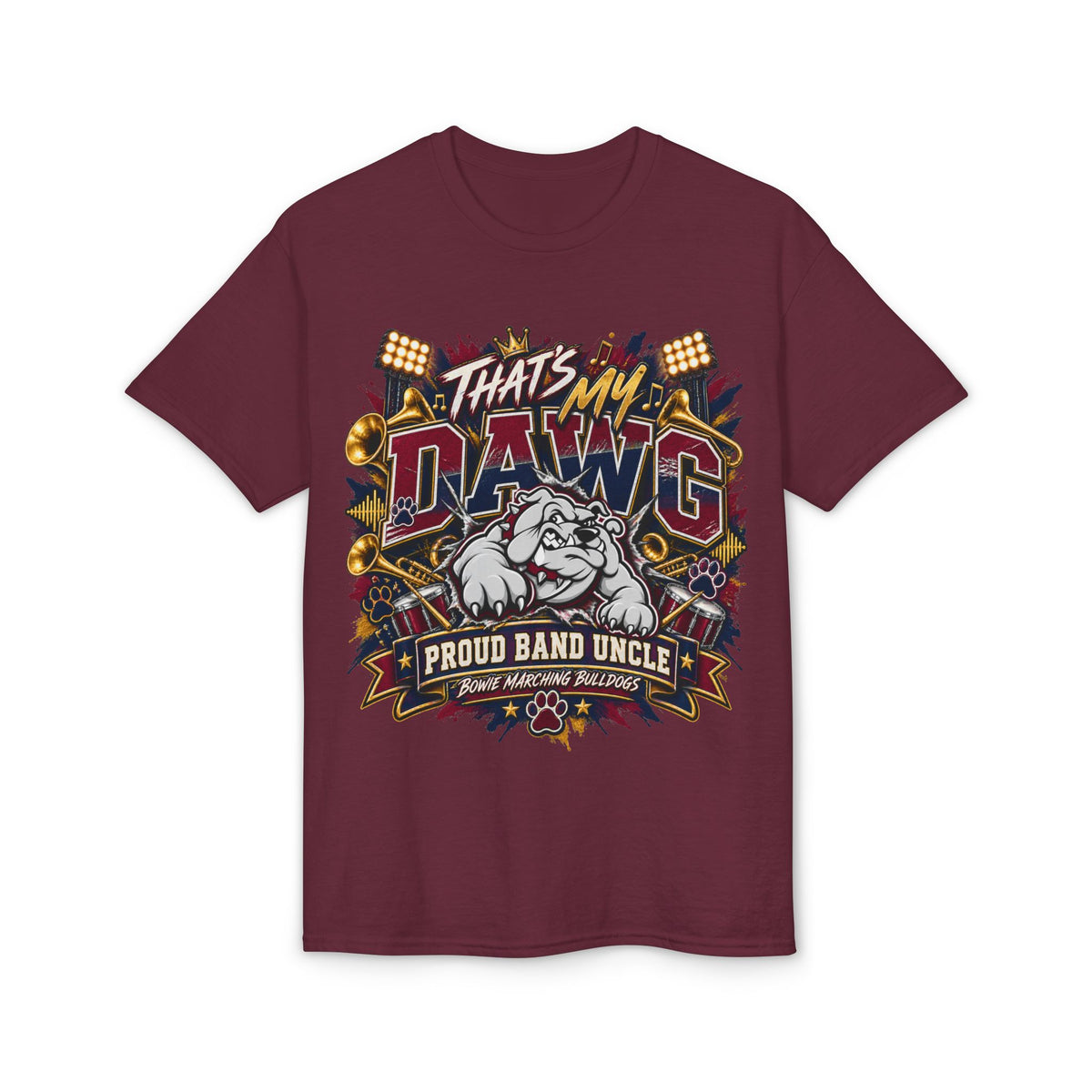 That's My Dawg Bulldog Design T-Shirt — Proud Band Uncle