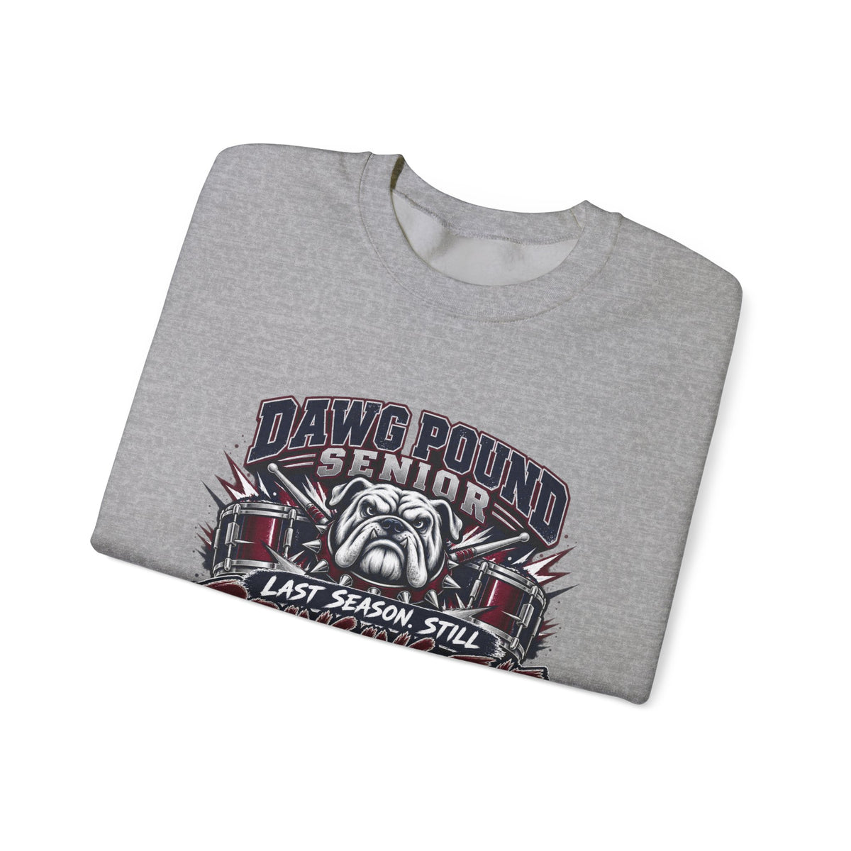Senior Dawg Pound Crewneck Sweatshirt — "Last Season Still Bringing the Boom" Class of 2023