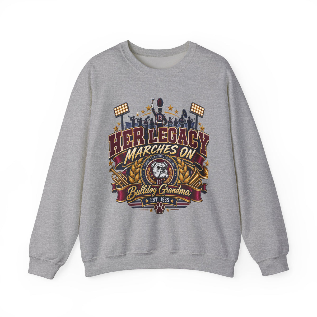 Her Legacy Marches On Bulldog Grandma Sweatshirt