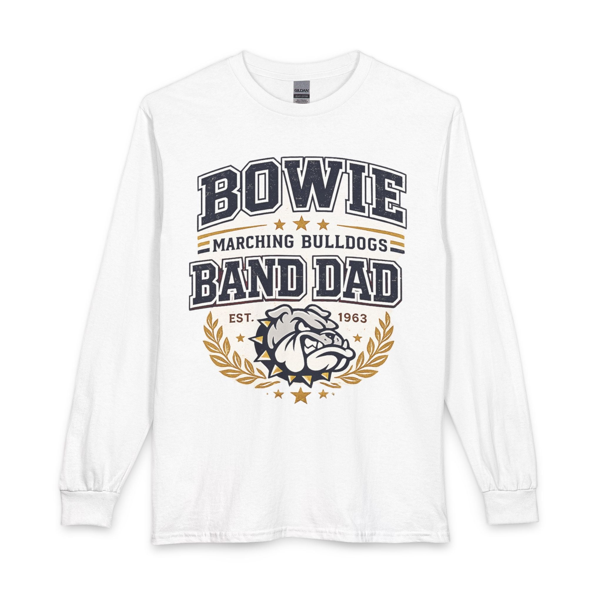 Band Dad Long Sleeve Tee — Bowie Marching Bulldogs Dad Shirt