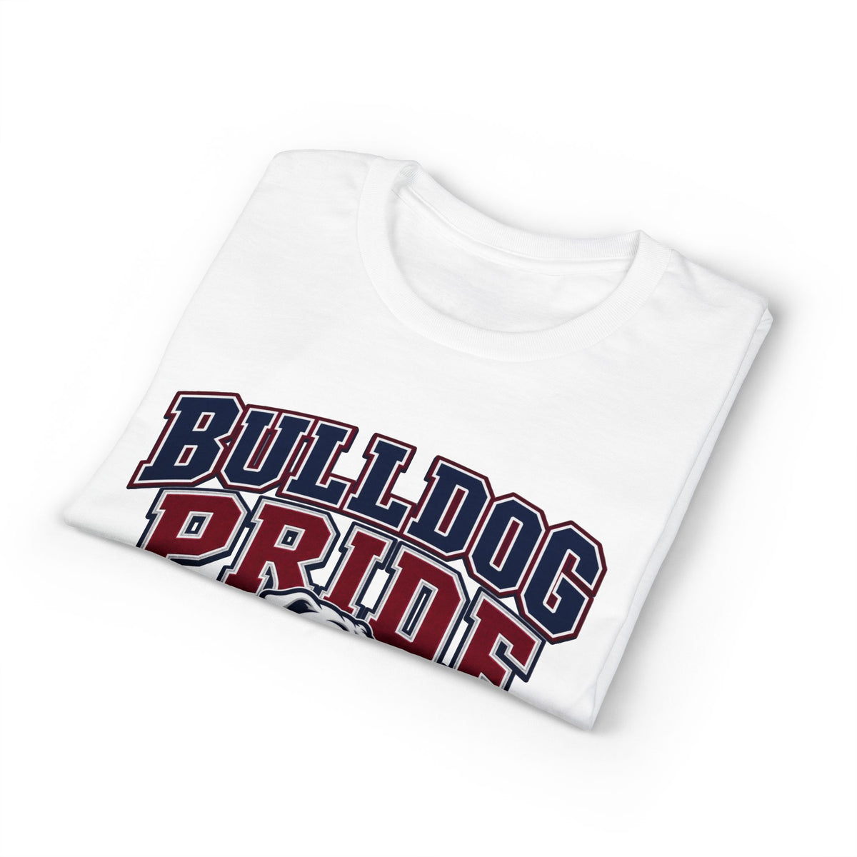 Bulldog Pride T-Shirt — 'Looks Good on His Sister' College Mascot Tee