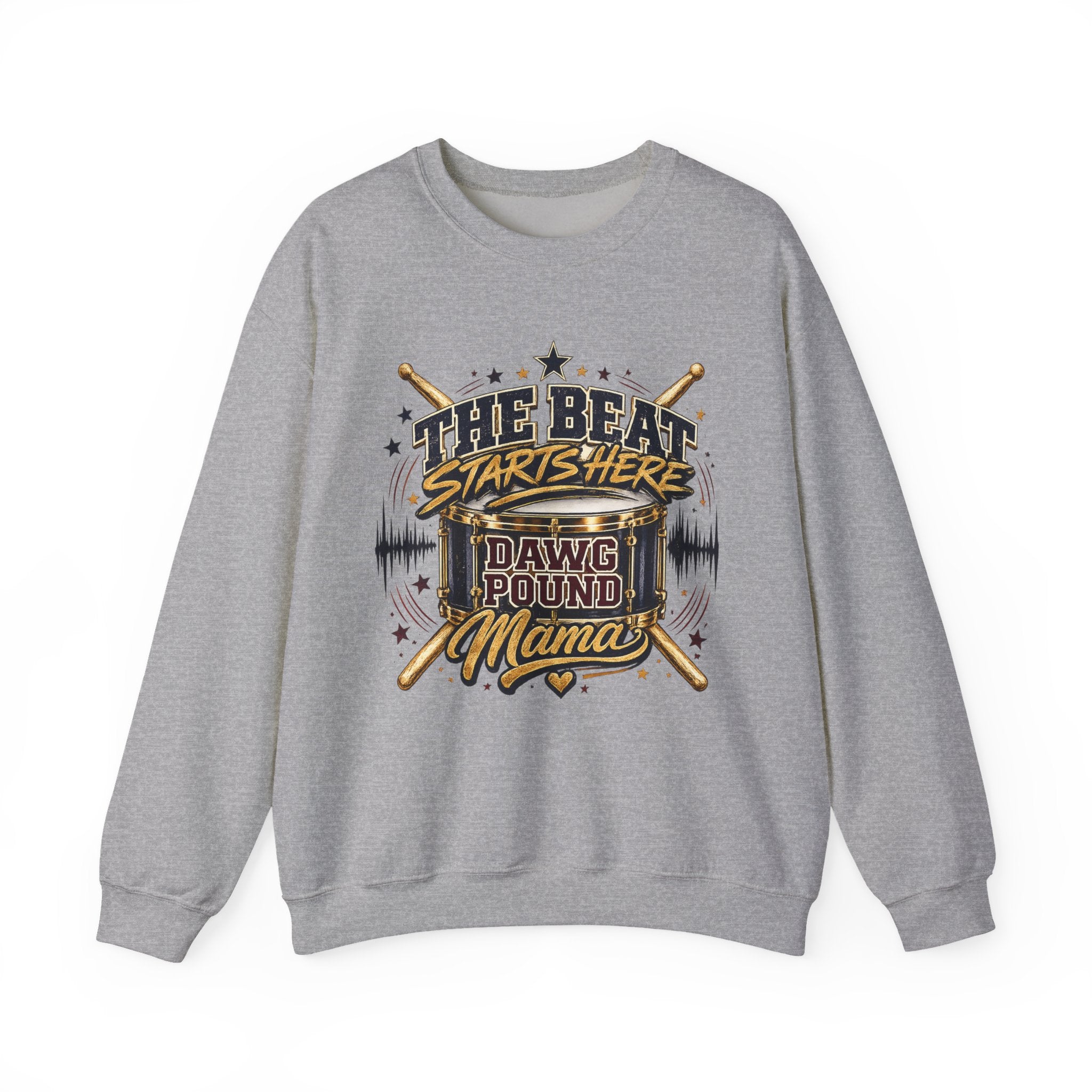 Drummer 'The Beat Starts Here - Dawg Pound Mama' Crewneck Sweatshirt