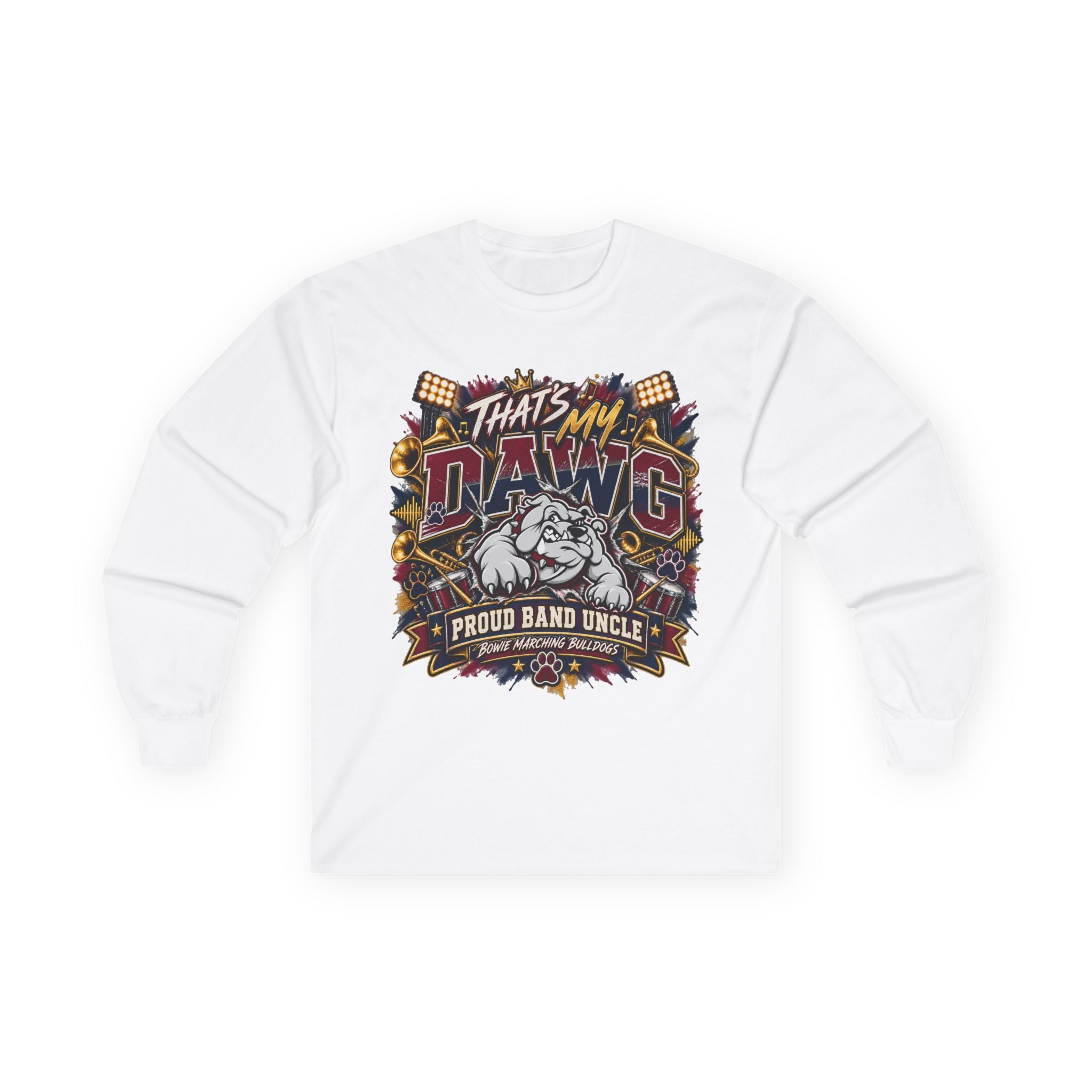 That’s My Dawg Bulldog Long Sleeve Tee — Proud Band Uncle