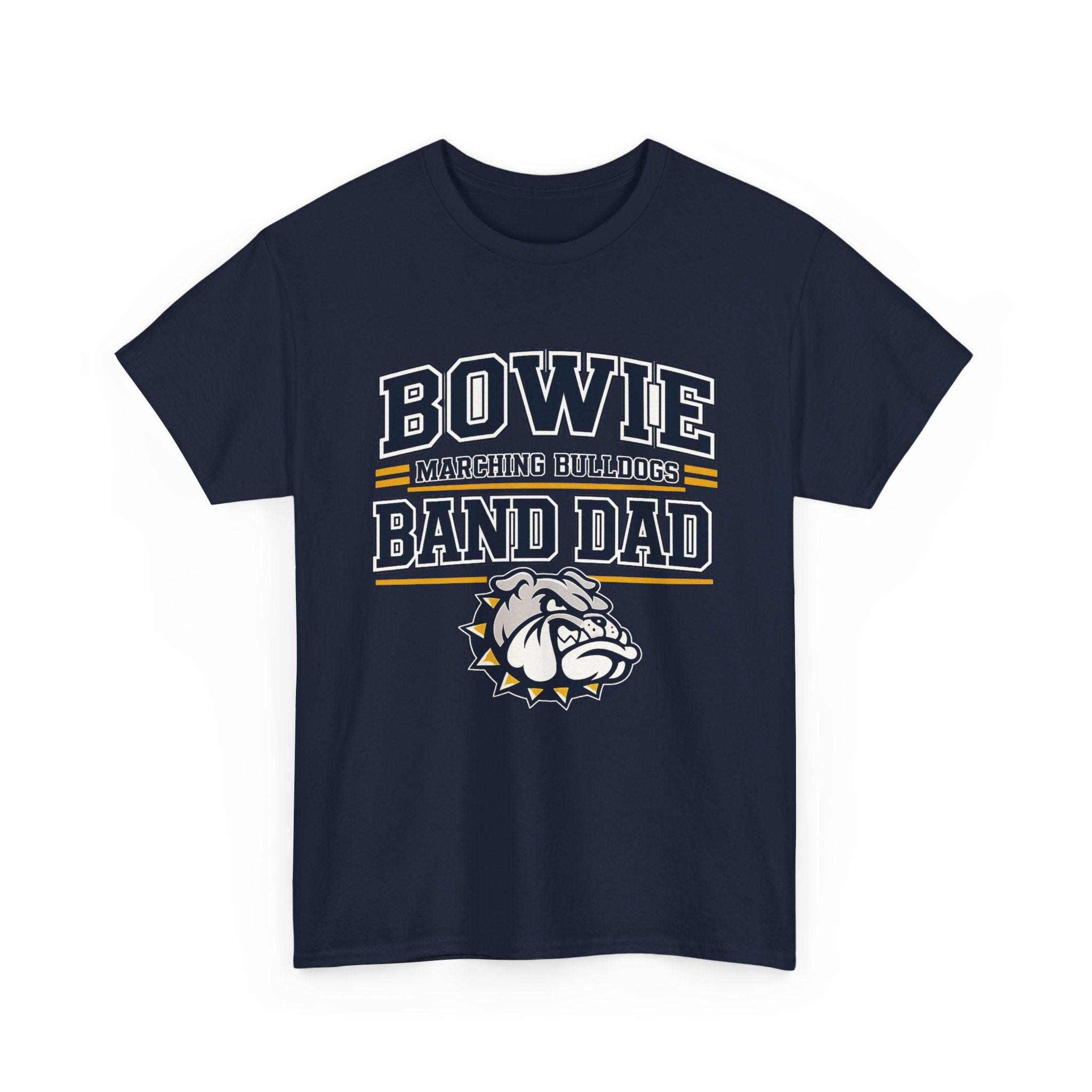 Bowie Marching Bulldogs Band Dad T-Shirt