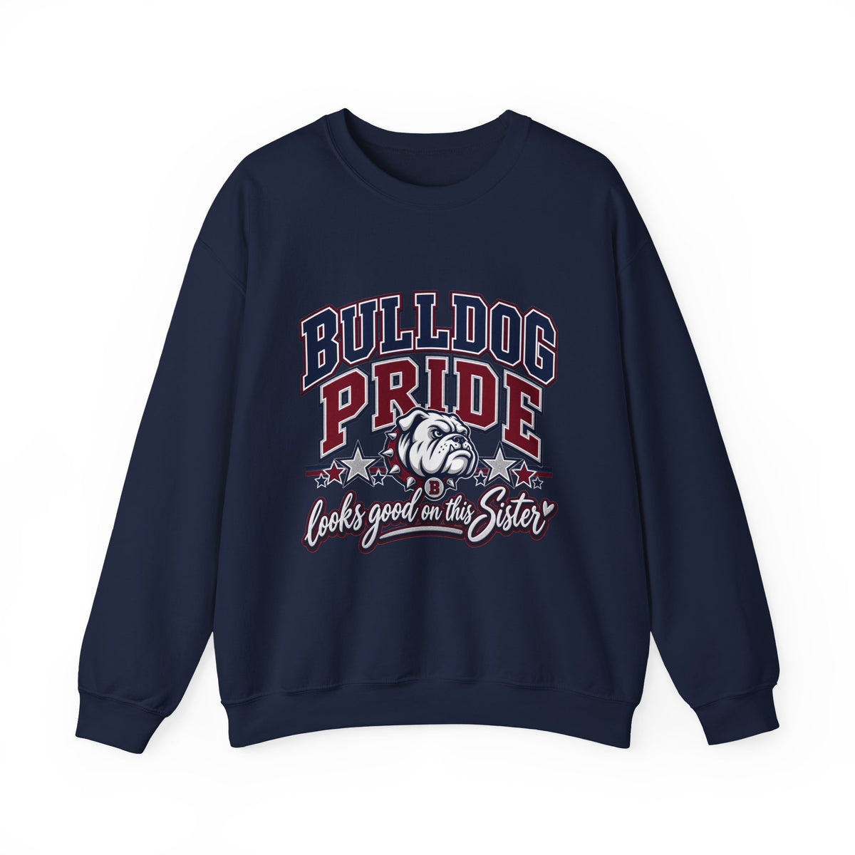 Bulldog Pride Sweatshirt – 'Looks Good on My Sister' Vintage Mascot Crewneck