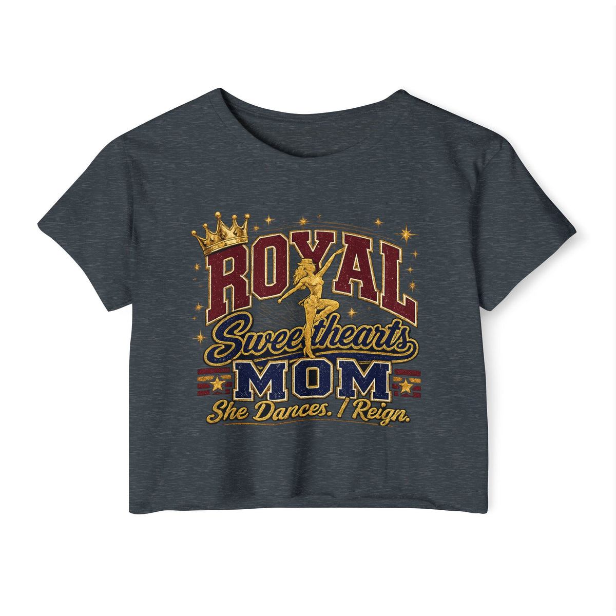 Royal Sweetheart Mom Crop Top — 'She Dances, Reigns' Festival Tee