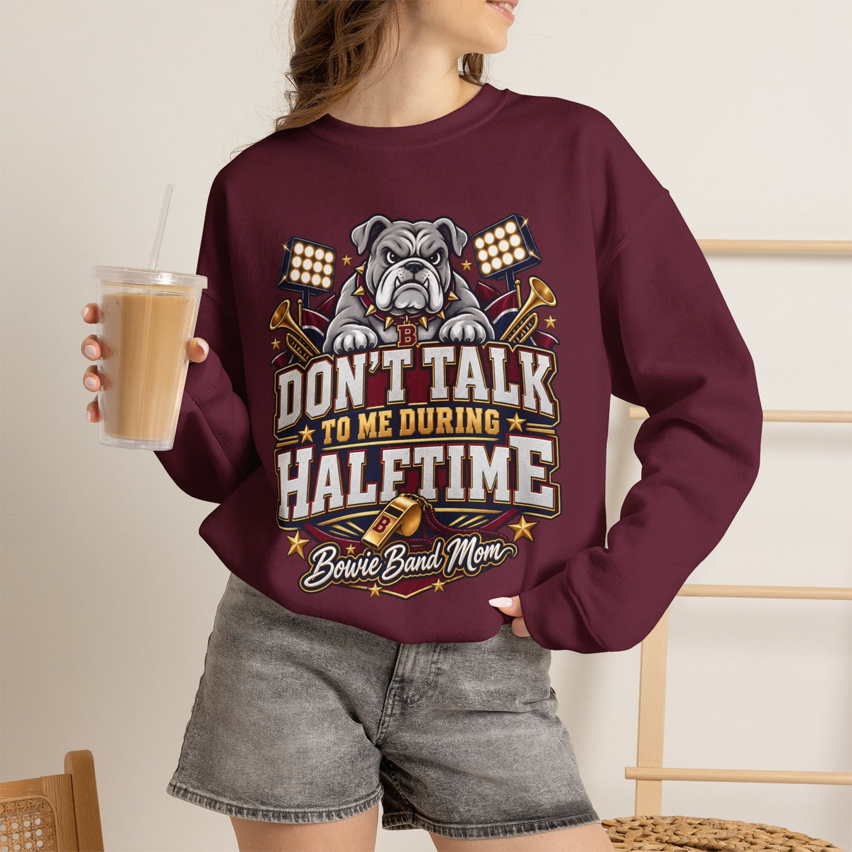 Halftime Band Mom Sweatshirt – “Don’t Talk to Me During Halftime” Bulldog Design